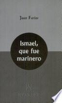 Libro Ismael, que fue marinero