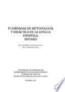 IV Jornadas de Metodología y Didáctica de la Lengua Española: Sintaxis