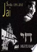 Libro Jai Sevilla 1391-2010