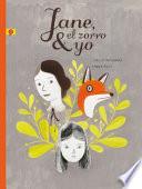 Libro Jane, El Zorro & Yo / Jane, the Fox and Me