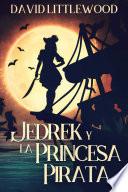 Libro Jedrek y la Princesa Pirata