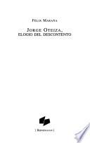 Jorge Oteiza, elogio del descontento