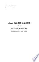 Juan Manuel de Rosas en la historia argentina