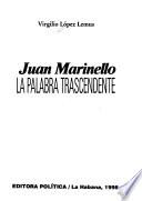 Juan Marinello, la palabra trascendente