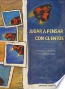 Libro Jugar a pensar con cuentos