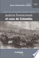 Libro Justicia Transicional: el caso de Colombia