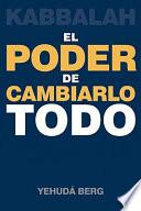 Libro Kabbalah: El Poder de Cambiarlo Todo