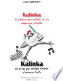 Libro Kalinka, la gallina que soñaba en ser bailarina estrella - Kalinka, la poule qui voulait devenir danseuse étoile
