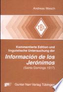 Kommentierte Edition und linguistische Untersuchung der Informació de los Jerónimos (Santo Domingo 1517)