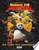 Libro Kung Fu Panda. La Guía del Guerrero