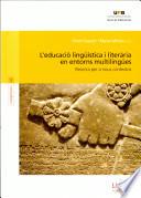 Libro L'educació lingüística i literària en entorns multilingües