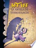 Libro La abuela de Tutankamón (Serie Bat Pat 3)