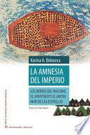 Libro La amnesia del imperio