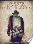 Libro La aventura de Johnnie Waverly