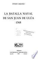 La Batalla naval de San Juan de Ulúa, 1568