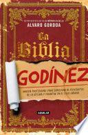 La Biblia Godínez / the Desk Jockey's Bible