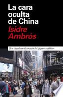 Libro La cara oculta de China