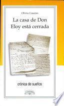 Libro La casa de Don Eloy está cerrada