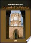 Libro La catedral de Valencia