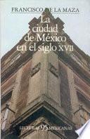 Libro La ciudad de México en el siglo XVII