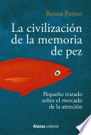 Libro La civilización de la memoria de pez