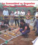 La comunidad se organiza para hacer investigación: Experiencias de los Comités de Investigación Agrícola Local, CIAL, en América Latina
