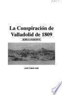La conspiración de Valladolid de 1809