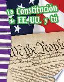 Libro La Constitución de EE. UU. y tú (The U.S. Constitution and You) (Spanish Version)