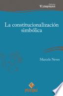 Libro La constitucionalización simbólica
