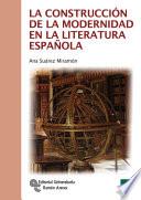La construcción de la modernidad en la literatura española