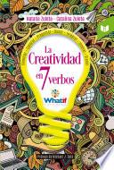 La creatividad en 7 verbos