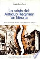 La crisis del antiguo régimen en Girona