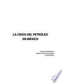 La crisis del petróleo en México