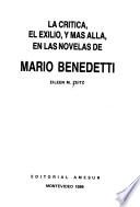 La crítica, el exilio, y mas alla, en las novelas de Mario Benedetti