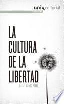 Libro La cultura de la libertad