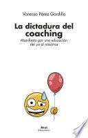 Libro La dictadura del coaching
