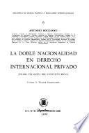 La doble nacionalidad en derecho internacional privado