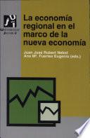La economía regional en el marco de la nueva economía