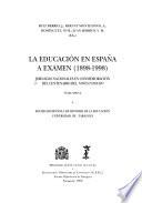 La educación en España a examen, 1898-1998