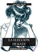 Libro La elección de Kate