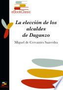 Libro La elección de los alcaldes de Daganzo (Anotado)