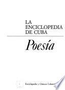 La enciclopedia de Cuba: Poesia
