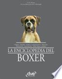 La enciclopedia del boxer