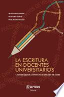 Libro La escritura en docentes universitarios