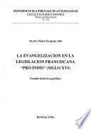 La evangelización en la legislación franciscana pro Indis (siglo XVI)