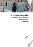 La extranjería argentina