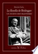 La filosofía de Heidegger. Un nuevo oscurantismo