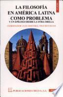 La filosofía en América Latina como problema