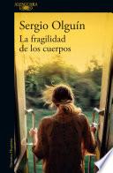 Libro La fragilidad de los cuerpos
