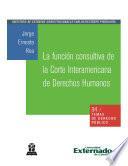 Libro La función consultiva de la Corte Interamericana de Derechos Humanos